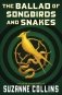 The Ballad of Songbirds and Snakes (a Hunger Games Novel) фото книги маленькое 2