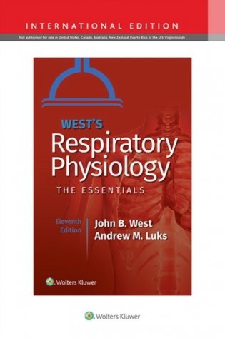 West's Respiratory Physiology, Edition: 11 фото книги