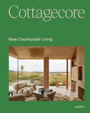 Cottagecore: New Countryside Living фото книги