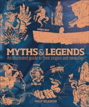 Myths & Legends. An illustrated guide to their origins and meanings фото книги