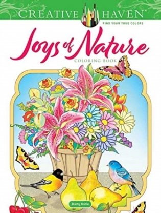 Creative Haven Joys of Nature Coloring Book фото книги