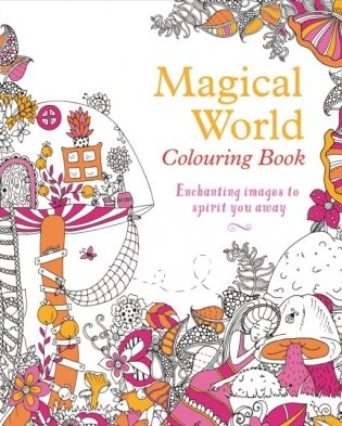Magical World Colouring Book фото книги